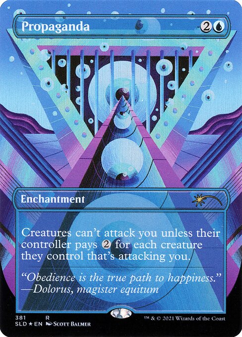 Propaganda // Propaganda (381) [Secret Lair Drop] [Borderless]