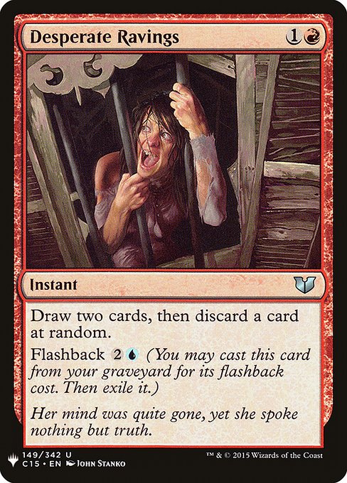 Desperate Ravings (C15-149) [The List]