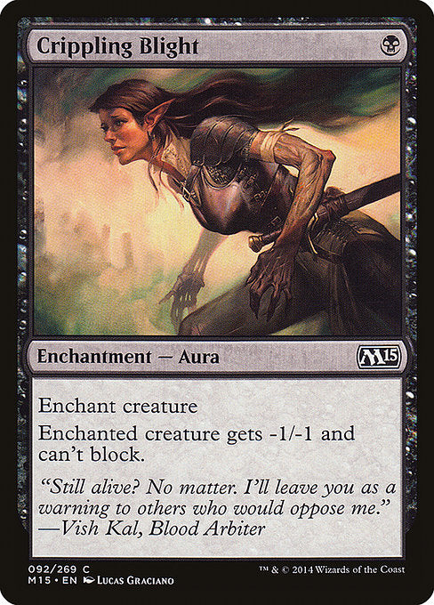 Crippling Blight (92) [Magic 2015]