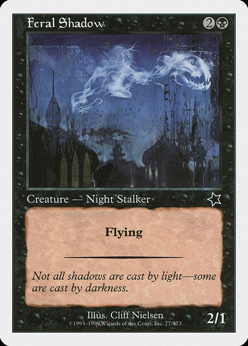 Feral Shadow (77) [Starter 1999]