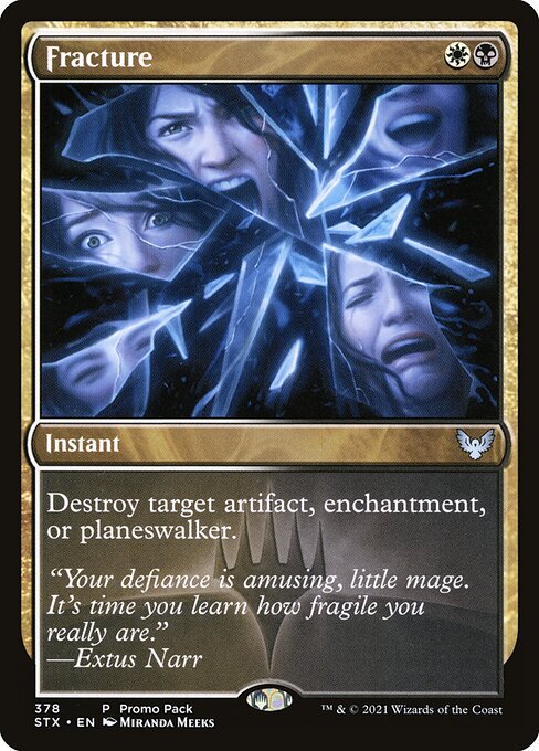 Fracture (378) [Strixhaven: School of Mages]