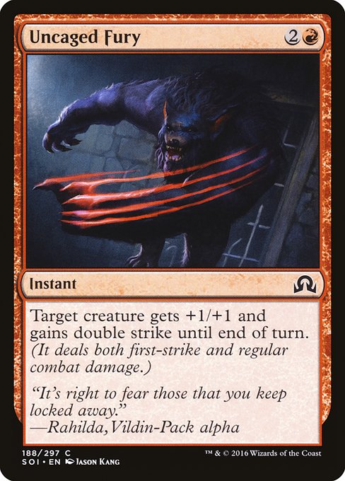 Uncaged Fury (188) [Shadows over Innistrad]
