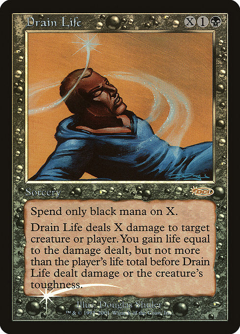 Drain Life (7) [Friday Night Magic 2002]