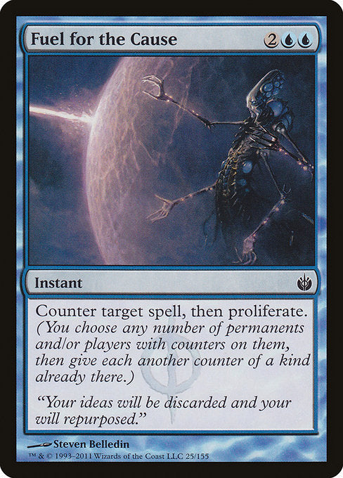 Fuel for the Cause (25) [Mirrodin Besieged]