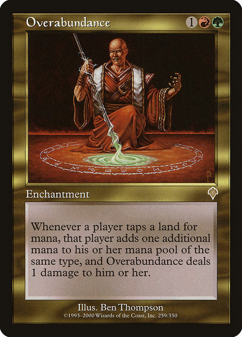 Overabundance (259) [Invasion]
