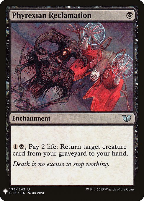 Phyrexian Reclamation (C15-133) [The List]