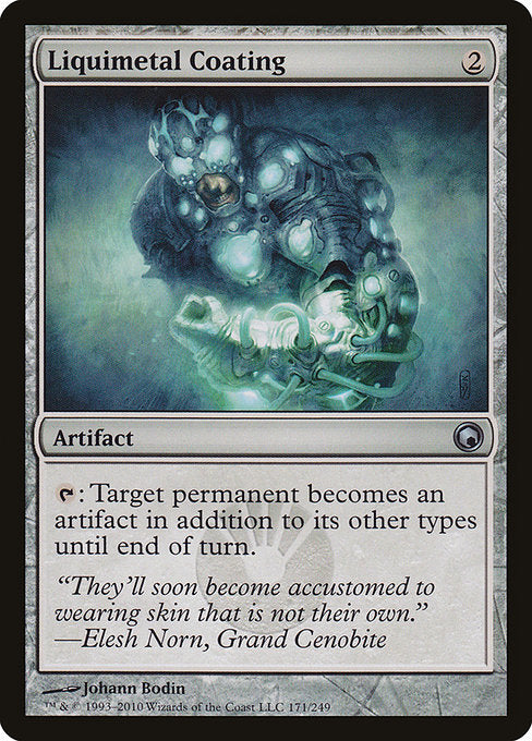 Liquimetal Coating (171) [Scars of Mirrodin]