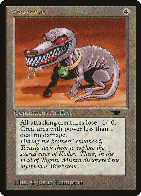 Weakstone (78) [Antiquities]