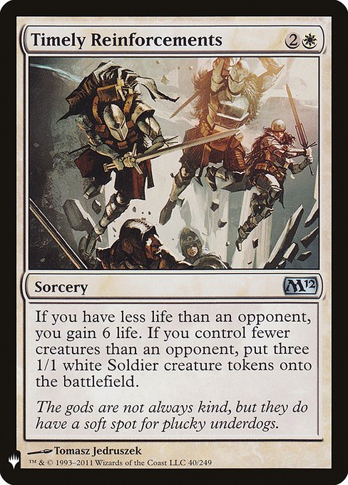Timely Reinforcements (M12-40) [The List]