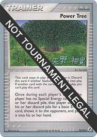 Power Tree - 2006 (Hiroki Yano) (76/92) [World Championship Decks]