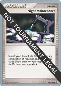 Night Maintenance - 2008 (Dylan Lefavour) (120/132) [World Championship Decks]