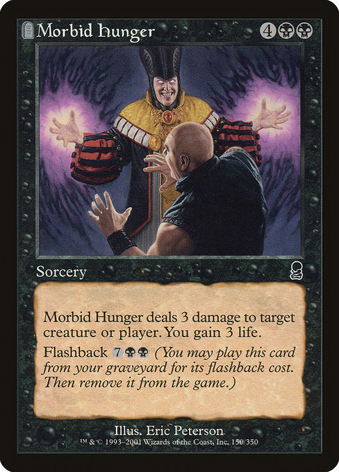 Morbid Hunger (150) [Odyssey]