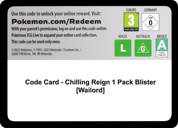 Code Card - Chilling Reign 1 Pack Blister [Wailord] [SWSH06 Chilling Reign]