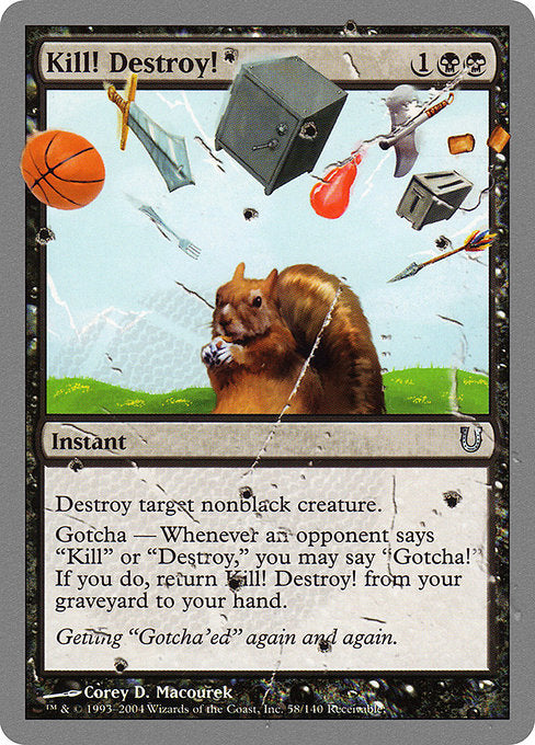 Kill! Destroy! (58) [Unhinged]