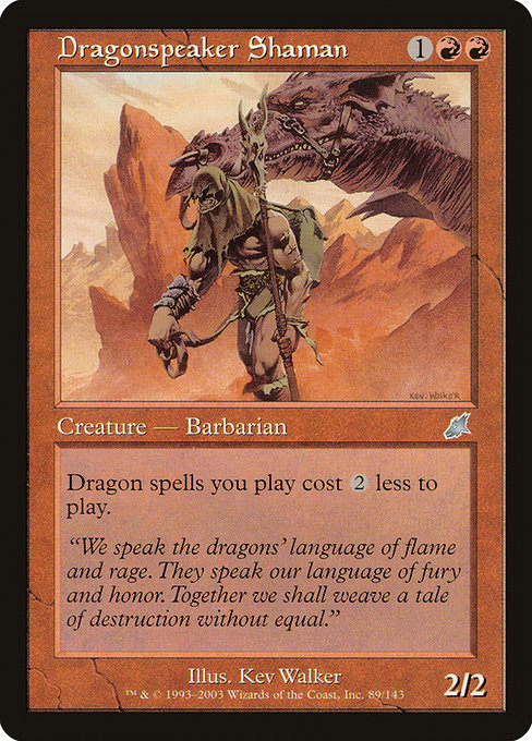 Dragonspeaker Shaman (89) [Scourge]