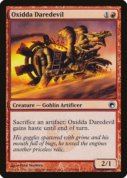 Oxidda Daredevil (100) [Scars of Mirrodin]