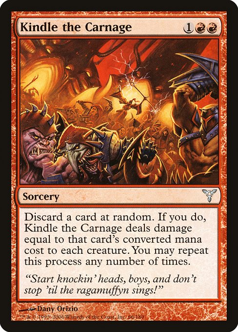 Kindle the Carnage (66) [Dissension]