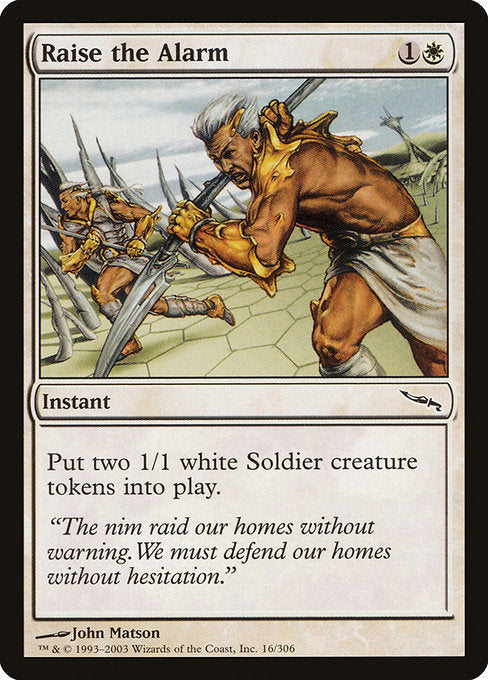 Raise the Alarm (16) [Mirrodin]