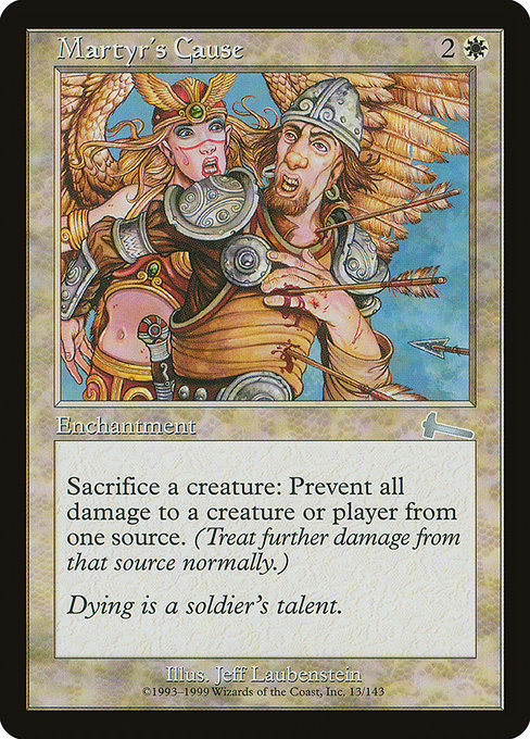Martyr's Cause (13) [Urza's Legacy]