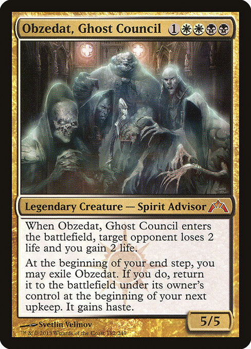 Obzedat, Ghost Council (182) [Gatecrash]