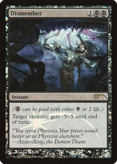 Dismember (4) [Friday Night Magic 2012]