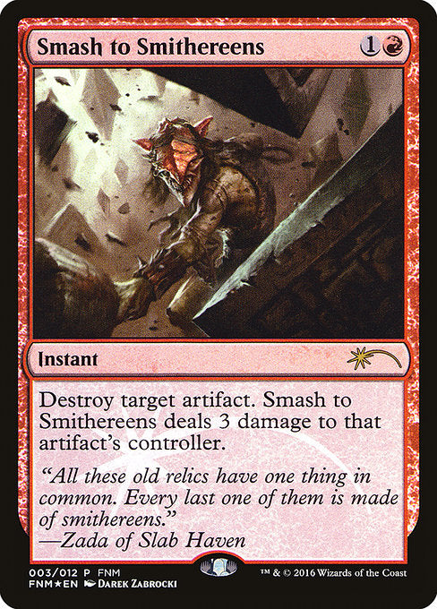 Smash to Smithereens (3) [Friday Night Magic 2016]