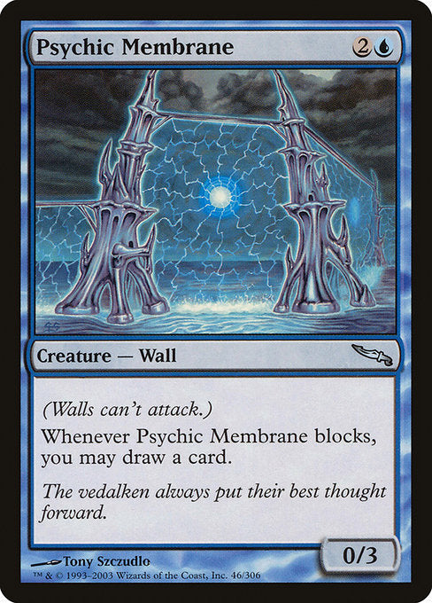 Psychic Membrane (46) [Mirrodin]