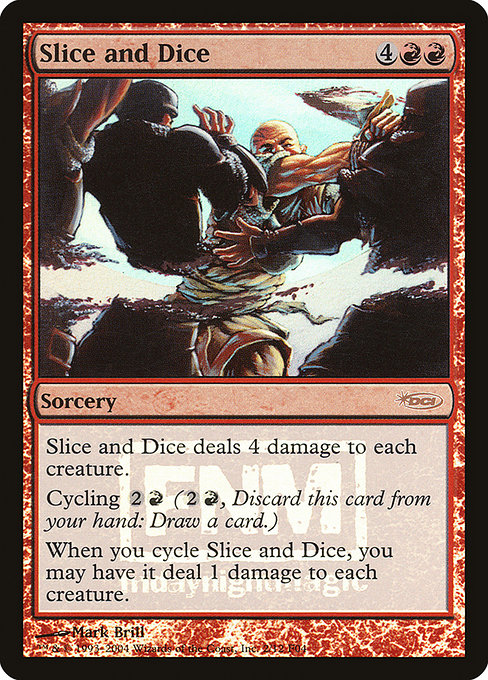 Slice and Dice (2) [Friday Night Magic 2004]