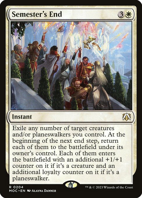 Semester's End (204) [March of the Machine Commander]