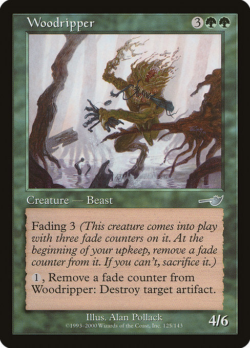 Woodripper (125) [Nemesis]