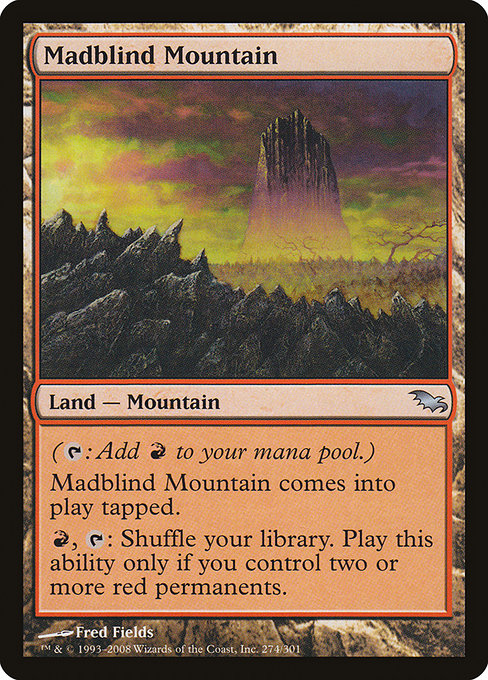 Madblind Mountain (274) [Shadowmoor]