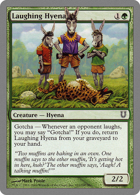 Laughing Hyena (103) [Unhinged]