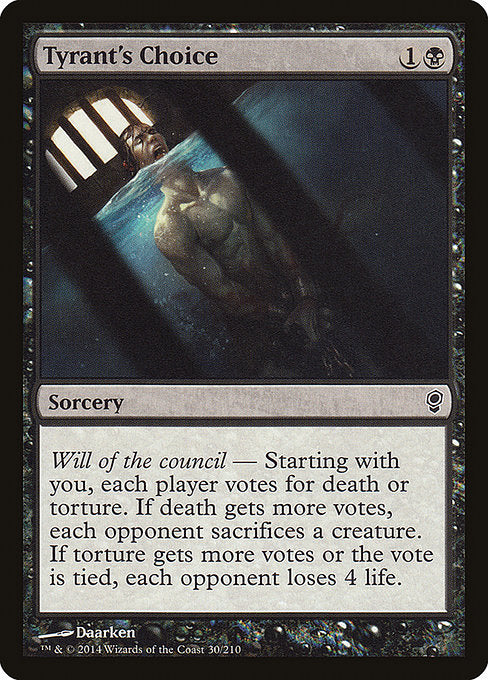 Tyrant's Choice (30) [Conspiracy]