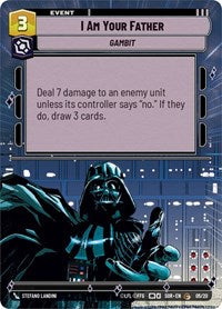 I Am Your Father (Hyperspace) (05/20) [Spark of Rebellion Weekly Play Promos]