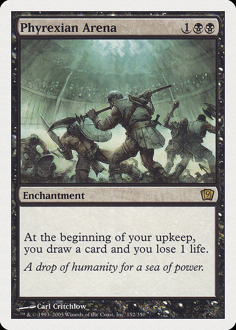 Phyrexian Arena (152) [Ninth Edition]