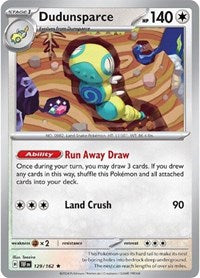 Dudunsparce (129/162) [SV05 Temporal Forces]