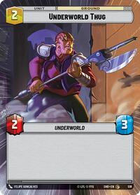 Underworld Thug (Hyperspace) (518) [Shadows of the Galaxy]