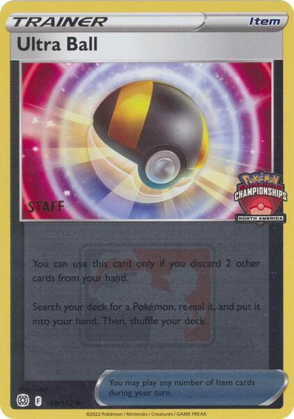 Ultra Ball - 150/172 (North America Championships) [Staff] (150/172) [League and Championship Cards]