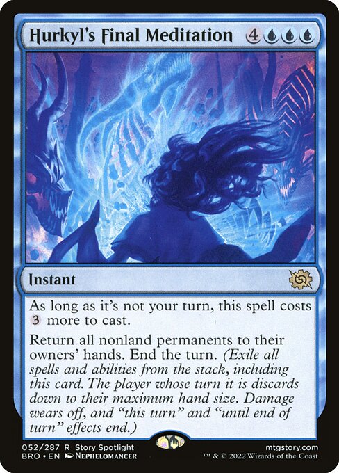 Hurkyl's Final Meditation (52) [The Brothers' War]