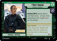 Moff Gideon - Formidable Commander (1/2) [Judge Promos]