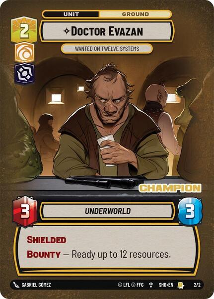 Doctor Evazan - Wanted on Twelve Systems (Champion) (2/2) [Organized Play Promos]