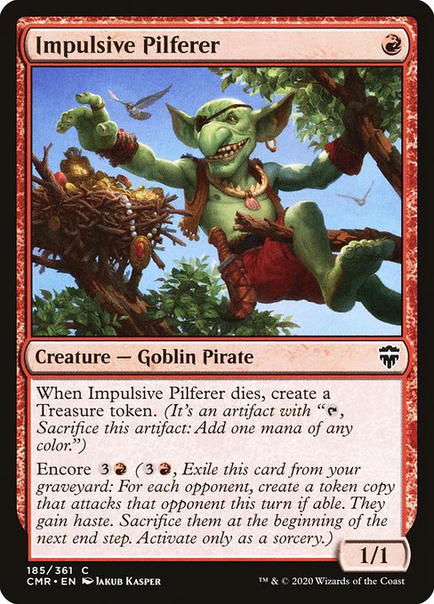 Impulsive Pilferer (185) [Commander Legends]