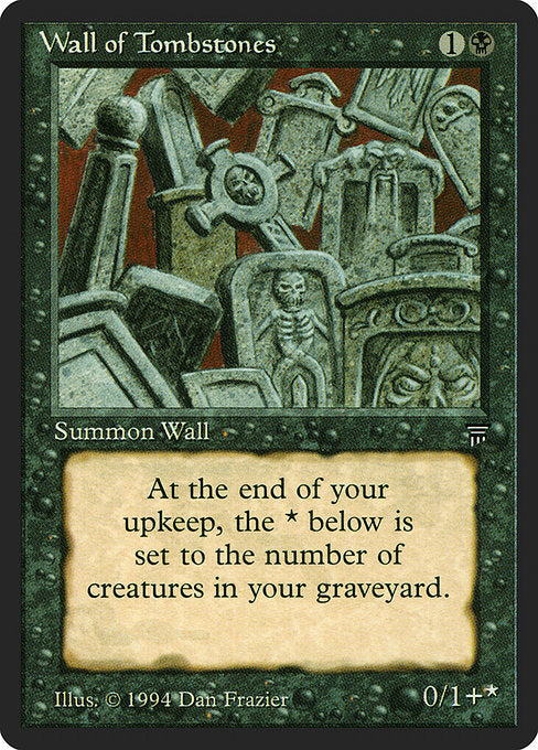 Wall of Tombstones (129) [Legends]