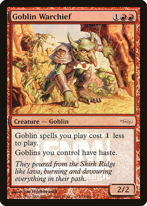 Goblin Warchief (5) [Friday Night Magic 2006]