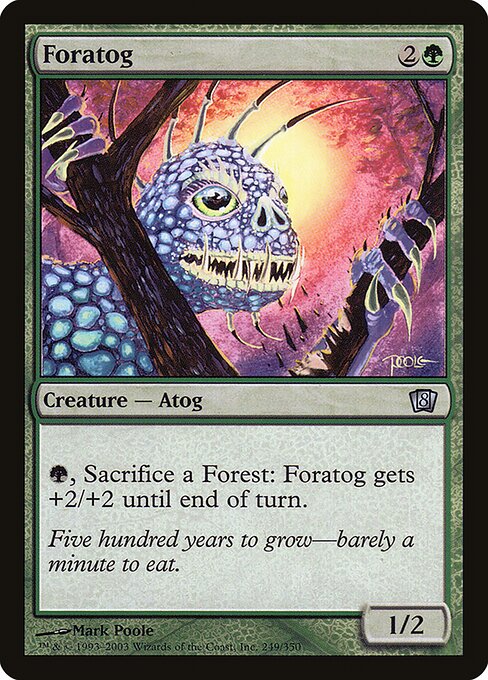 Foratog (249★) [Eighth Edition]