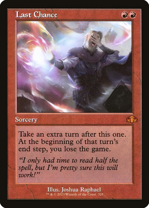 Last Chance (325) [Dominaria Remastered]