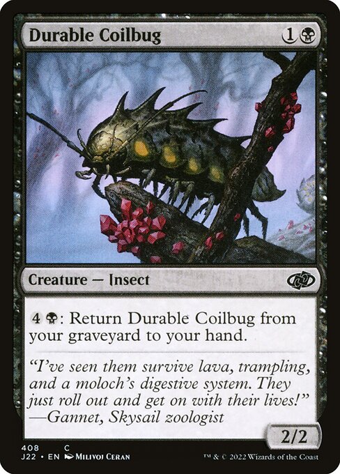 Durable Coilbug (408) [Jumpstart 2022]