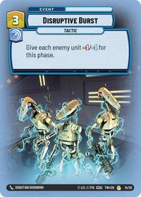 Disruptive Burst (14/20) [Twilight of the Republic Weekly Play Promos]
