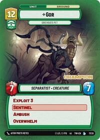 Gor - Grievous's Pet (Champion) (17/20) [Organized Play Promos]