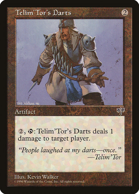 Telim'Tor's Darts (321) [Mirage]
